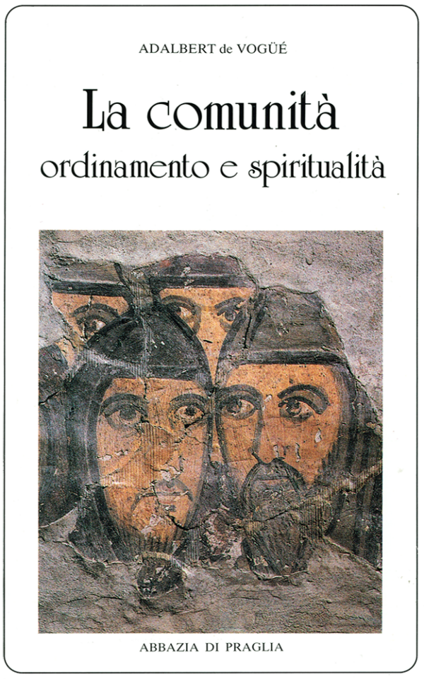 vol 14. A. De Vogüe, La comunità. Ordinamento e spiritualità, pp. 400