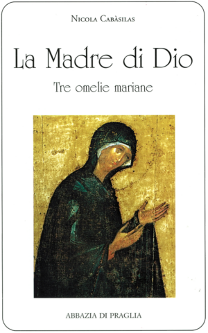 vol 19. Nicola Cabàsilas, La Madre di Dio. Tre omelie mariane, pp. 183
