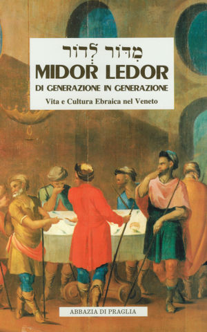 z30. Midor ledor. Di generazione in generazione. Vita e cultura ebraica nel Veneto, pp. 238